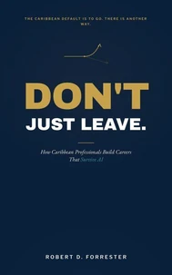 Don't Just Leave