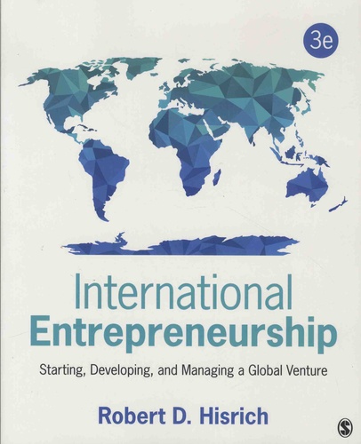 Robert-D Hisrich - International Entrepreneurship - Starting, Developing, and Managing a Global Venture.