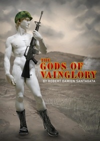  Robert Damien - The Gods of Vainglory.