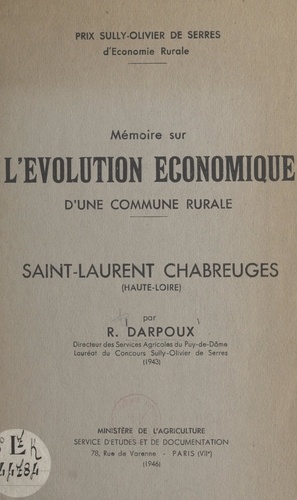 Mémoire sur l'évolution économique d'une commune rurale : Saint-Laurent Chabreuges (Haute-Loire)