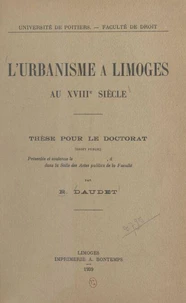 L'urbanisme à Limoges au XVIIIe siècle