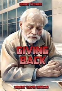  Robert David Duncan - Giving Back.