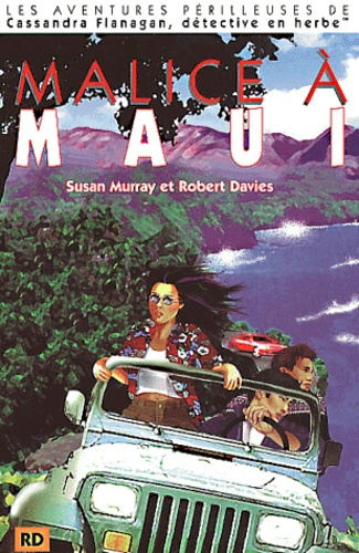 Robert Davies et Susan Murray - Malice A Maui.