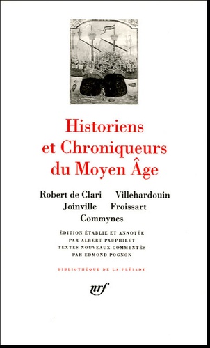 Robert de Clari - Historiens et chroniqueurs du Moyen Age.
