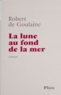 Robert de Goulaine - .