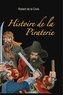 Robert de La Croix - Histoire de la Piraterie.
