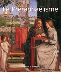 Robert de La Sizeranne - Le Préraphaélisme.