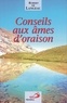 Robert de Langeac - Conseils aux âmes d'oraison.