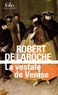 Robert de Laroche - La vestale de Venise - Une enquête de Flavio Foscarini.