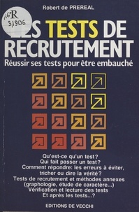 Robert de Préreal - Les Tests de recrutement.