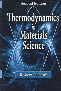 Robert Dehoff - Thermodynamics in Materials.
