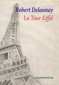 Robert Delaunay - La Tour Eiffel.