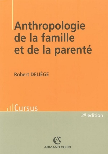 Anthropologie de la famille et de la parenté 3e édition