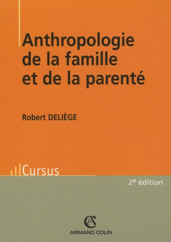 Anthropologie de la famille et de la parenté 2e édition