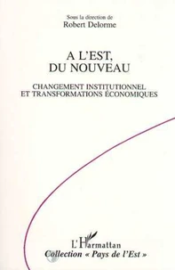 A l'Est, du nouveau