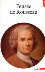 Robert Derathé et  Collectif - Pensée de Rousseau.