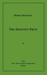 The Sweetest Fruit