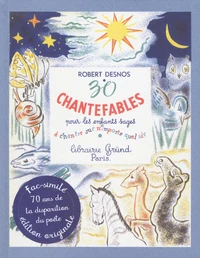 30 chantefables pour les enfants sages à chanter sur n'importe quel air
