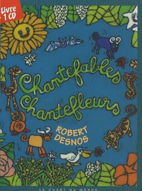 Robert Desnos et Jean Tardieu - Chantefables. 1 CD audio