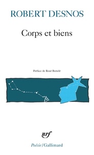 Robert Desnos - Corps et biens.