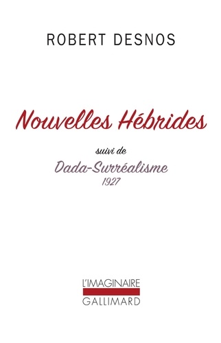 Nouvelles Hébrides. Suivi de Dada-Surréalisme 1927