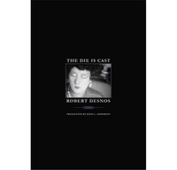 Robert Desnos - The Die Is Cast.