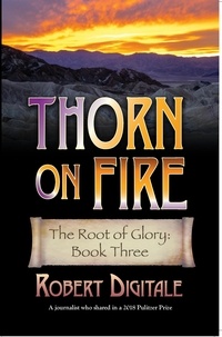  Robert Digitale - Thorn on Fire - The Root of Glory, #3.