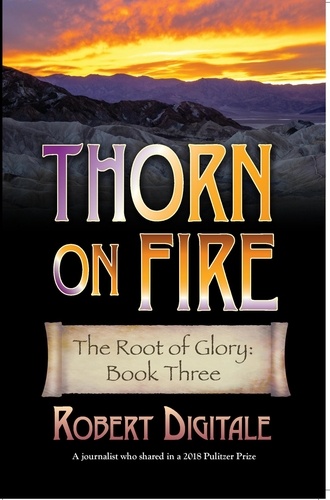  Robert Digitale - Thorn on Fire - The Root of Glory, #3.