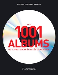 Les 1001 albums quil faut avoir écoutés dans sa vie - Rock, Hip Hop, Soul, Dance, World Music, Pop, Techno....pdf