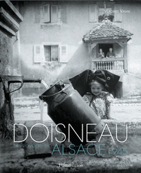 Robert Doisneau et Vladimir Vasak - Doisneau, un voyage en Alsace, 1945.