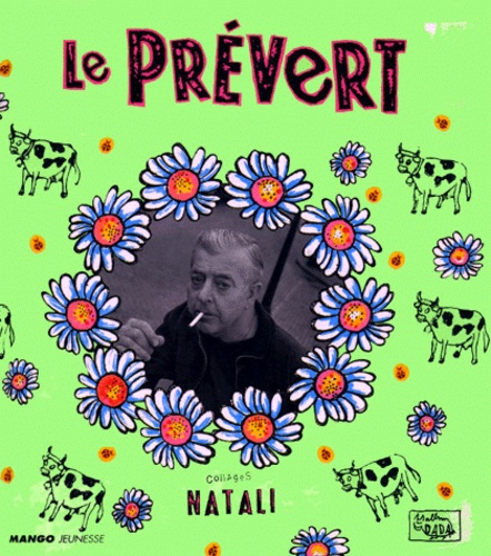 Robert Doisneau et  Natali - Le Prévert.