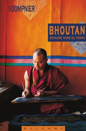 Robert Dompnier - Bhoutan, royaume hors du temps.