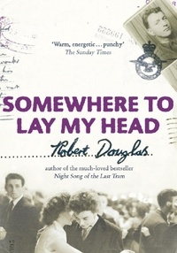 Robert Douglas - Somewhere To Lay My Head.