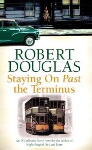 Robert Douglas - Staying On Past the Terminus.
