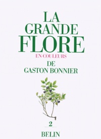 LA GRANDE FLORE EN COULEURS. Volume 2, planches, France, Suisse, Belgique et pays voisins.pdf