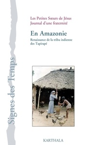Robert Dumont - En Amazonie, renaissance de la tribu indienne des Tapirapé.