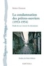 Robert Dumont - La condamnation des prêtres-ouvriers (1953-1954) - Etude de cas à travers les documents.