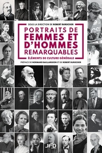 Robert Durocher - Portraits de femmes et d'hommes remarquables - Éléments de culture générale.