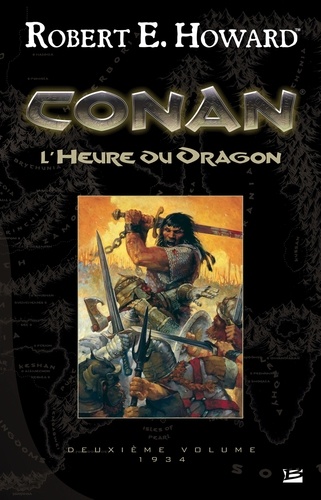 L'Heure du Dragon. Conan, T2