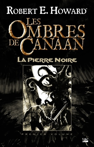 Les Ombres de Canaan - La Pierre Noire. Les Ombres de Canaan, T1