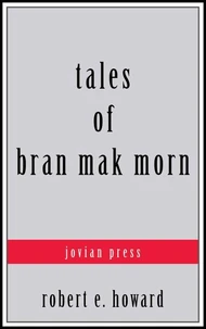 Tales of Bran Mak Morn