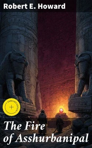 The Fire of Asshurbanipal