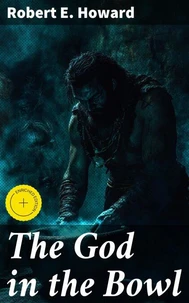 The God in the Bowl