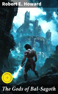 The Gods of Bal-Sagoth