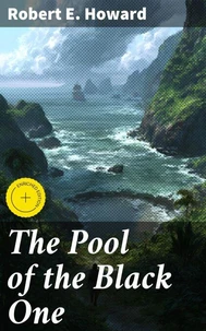 The Pool of the Black One