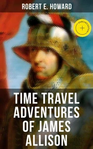 TIME TRAVEL ADVENTURES OF JAMES ALLISON