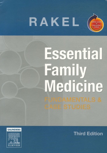 Robert-E Rakel - Essential Family Medicine - Fundamentals and Case Studies.