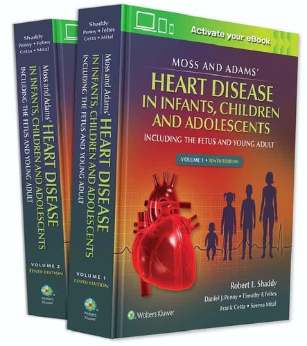 Moss & Adams' Heart Disease in infants, Children, and Adolescents. Including the Fetus and Young Adult - Pack en 2 volumes 10th edition