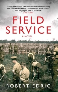 Robert Edric - Field Service.