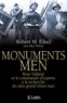 Robert Edsel - Monuments Men - Rose Valland et le commando d'experts à la recherche du plus grand trésor nazi.